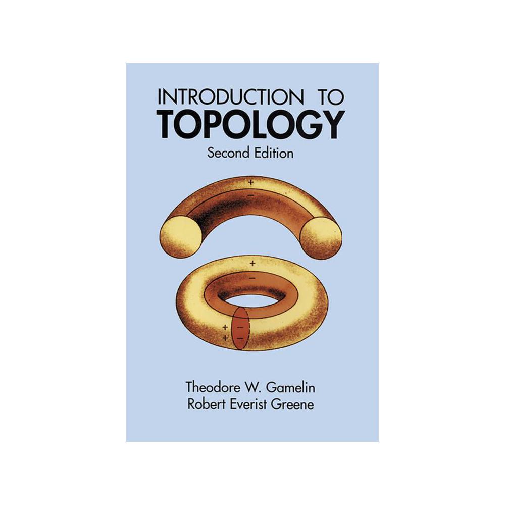 Gamelin, Introduction to Topology: Second Edition, 9780486406800, Dover Publications, 1999, Mathematics, Books